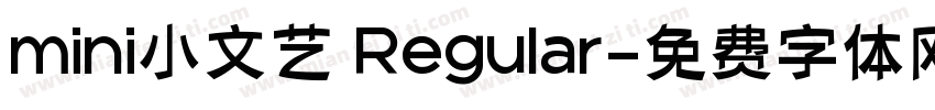 mini小文艺 Regular字体转换